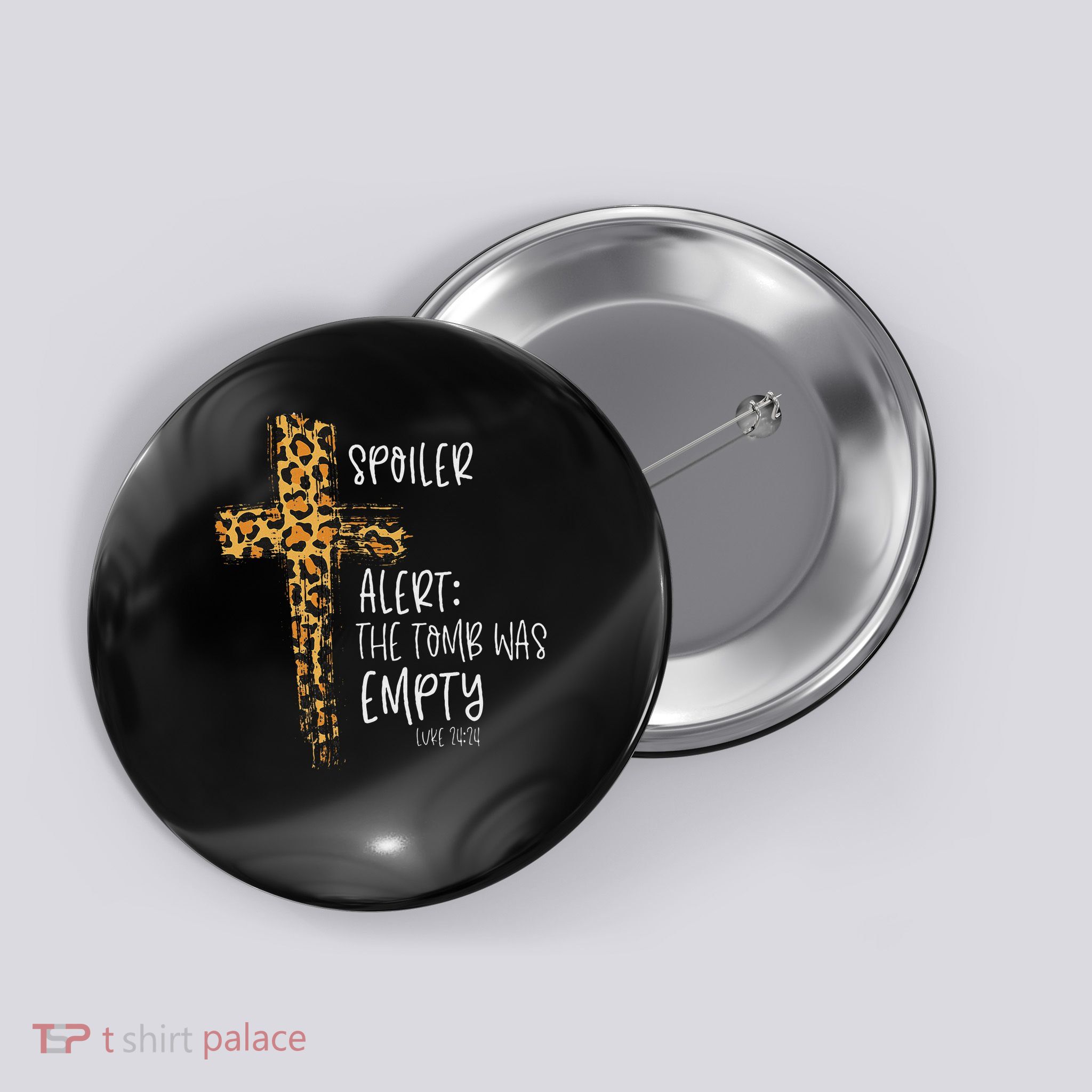 Spoiler Alert Tomb Was Empty Easter Religious Christian Gift Button