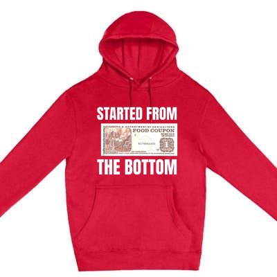 Started At The Bottom Funny Food Stamp 80s 90s Kids Know Premium Pullover Hoodie