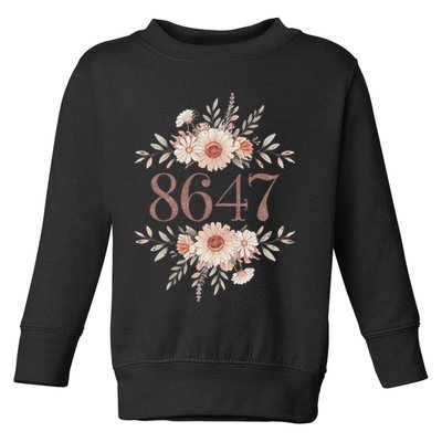 Subtle Anti Trump 8647 Flower Floral Boho President Liberal Toddler Sweatshirt
