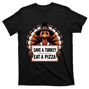 Save A Turkey Eat A Pizza Pilgrim Turkey  T-Shirt