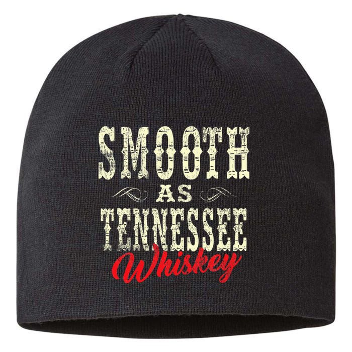 Smooth As Tennessee Whiskey Country Sustainable Beanie