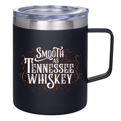 Smooth As Tennessee Whiskey Country 12oz Stainless Steel Coffee Mug