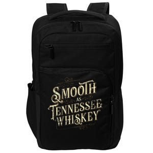 Smooth As Tennessee Whiskey Country Impact Tech Backpack