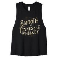 Smooth As Tennessee Whiskey Country Women's Racerback Cropped Tank