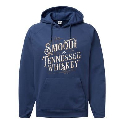 Smooth As Tennessee Whiskey Country Performance Fleece Hoodie