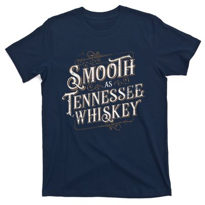 Smooth As Tennessee Whiskey Country T-Shirt