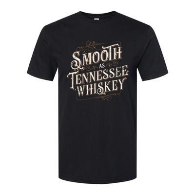 Smooth As Tennessee Whiskey Country Softstyle CVC T-Shirt