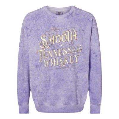 Smooth As Tennessee Whiskey Country Colorblast Crewneck Sweatshirt