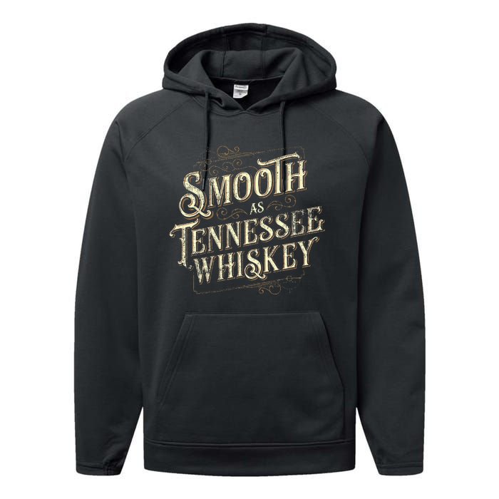 Smooth As Tennessee Whiskey Country Performance Fleece Hoodie