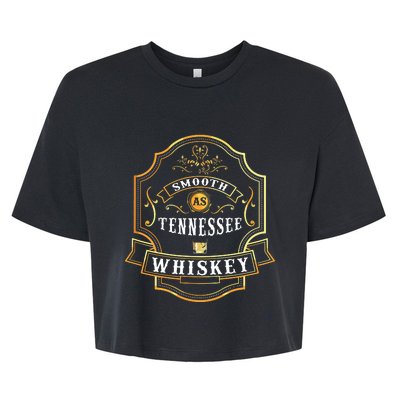 Smooth As Tennessee Whiskey Drinking Buddy Gift Idea Bella+Canvas Jersey Crop Tee