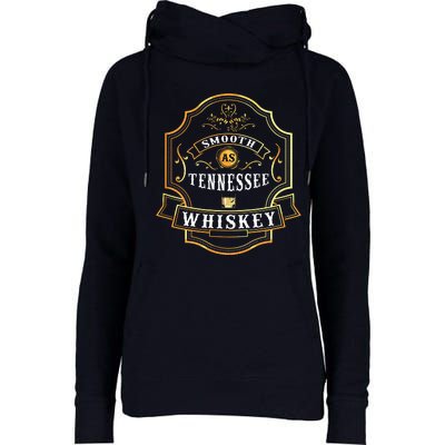 Smooth As Tennessee Whiskey Drinking Buddy Gift Idea Womens Funnel Neck Pullover Hood