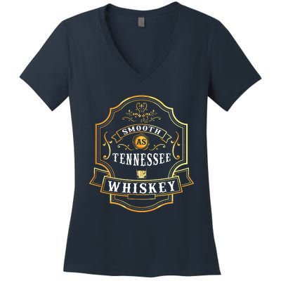 Smooth As Tennessee Whiskey Drinking Buddy Gift Idea Women's V-Neck T-Shirt