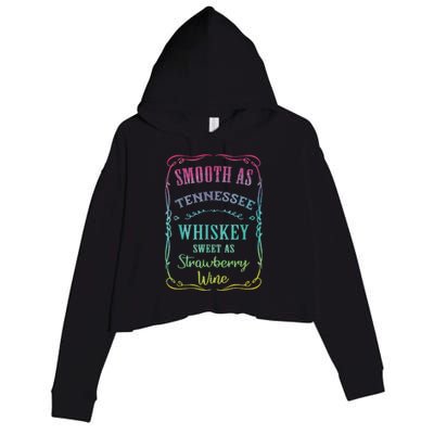 Smooth As Tennessee Whiskey Funny Humour Tee Vacation Crop Fleece Hoodie