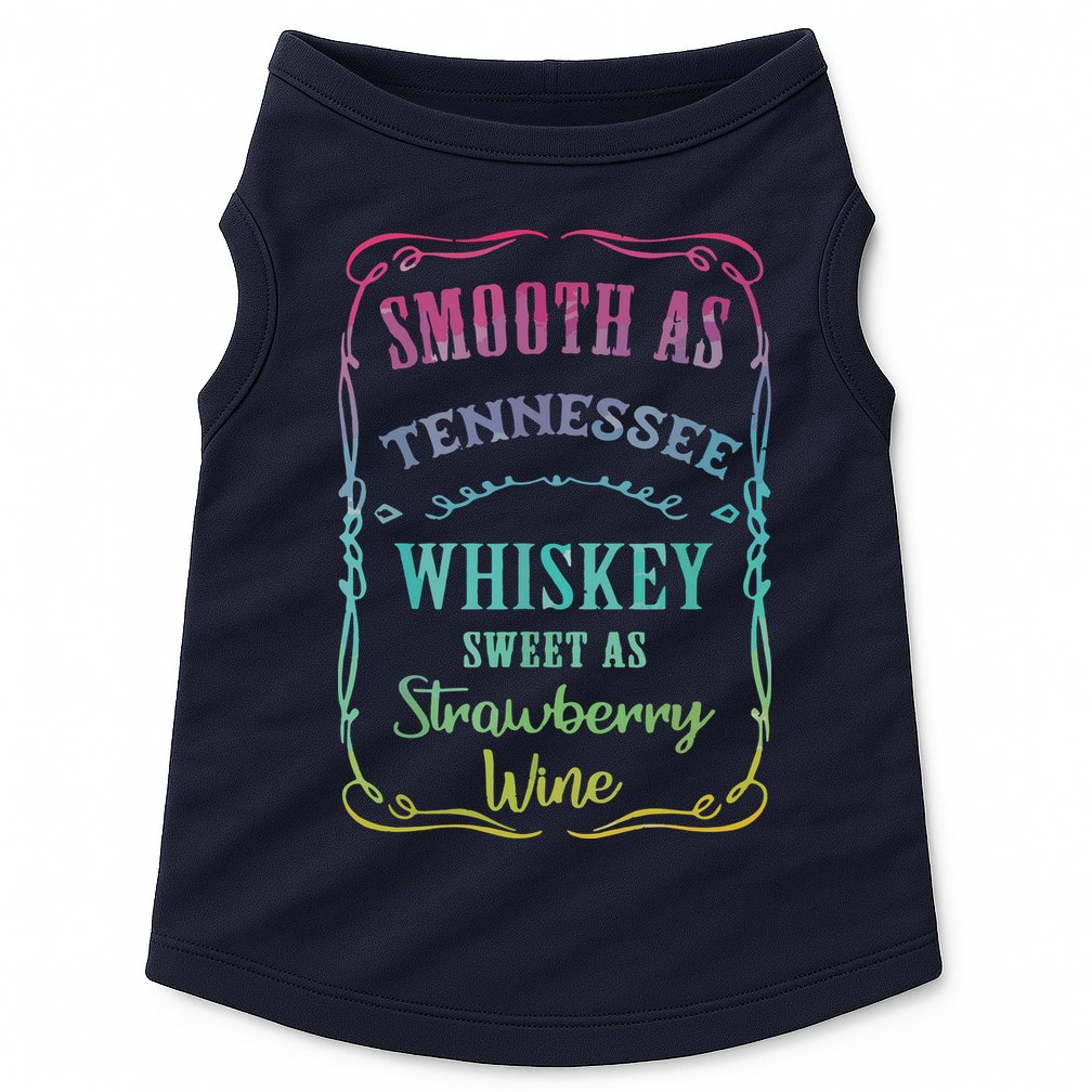 Smooth As Tennessee Whiskey Funny Humour Tee Vacation Doggie Tank