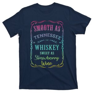 Smooth As Tennessee Whiskey Funny Humour Tee Vacation T-Shirt