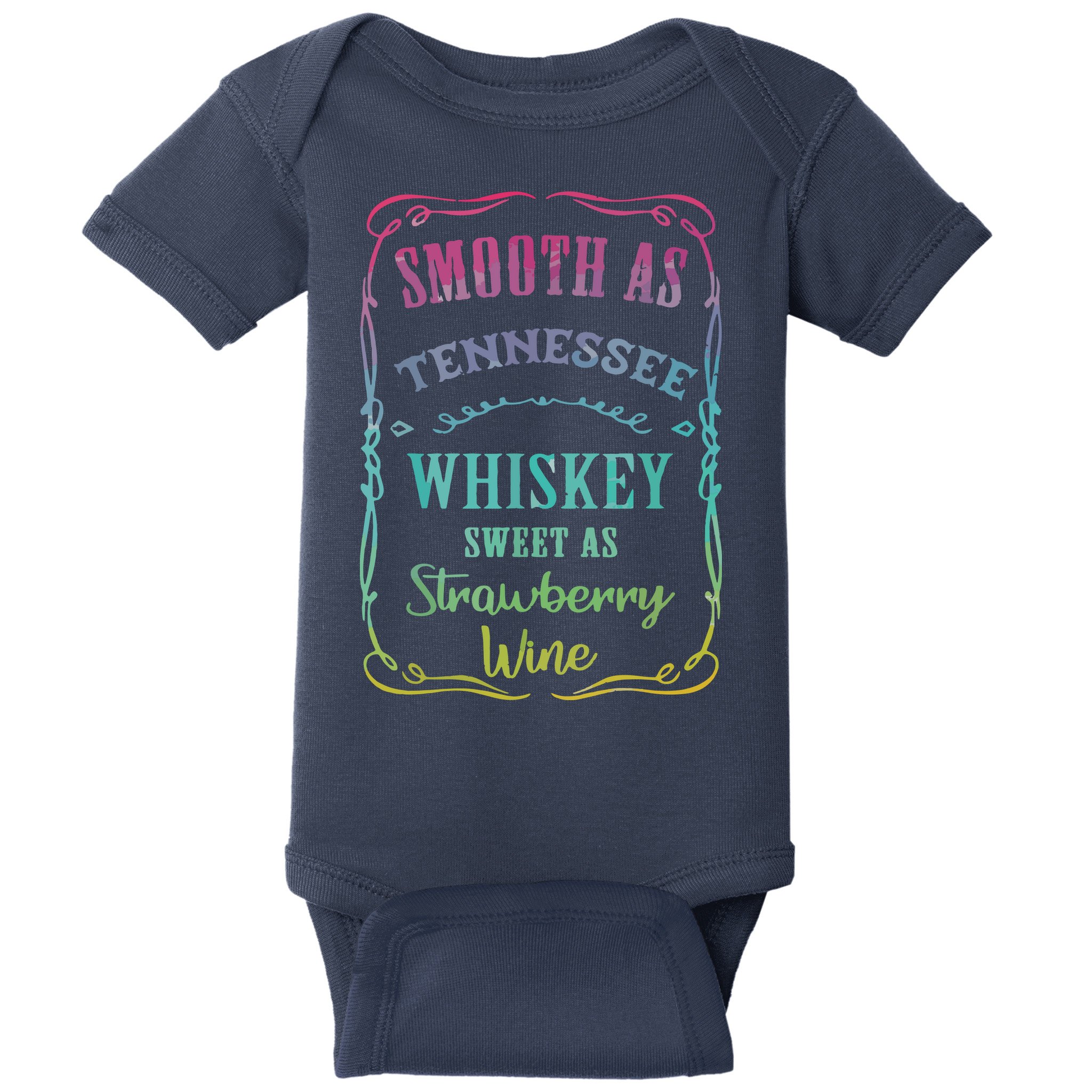 Smooth As Tennessee Whiskey Funny Humour Tee Vacation Baby Bodysuit