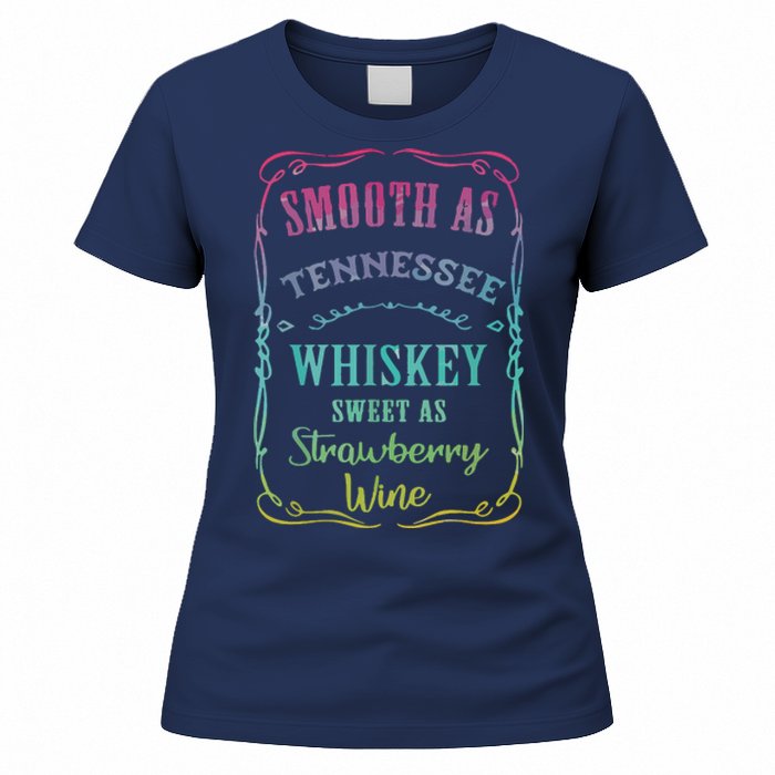 Smooth As Tennessee Whiskey Funny Humour Tee Vacation Women's T-Shirt