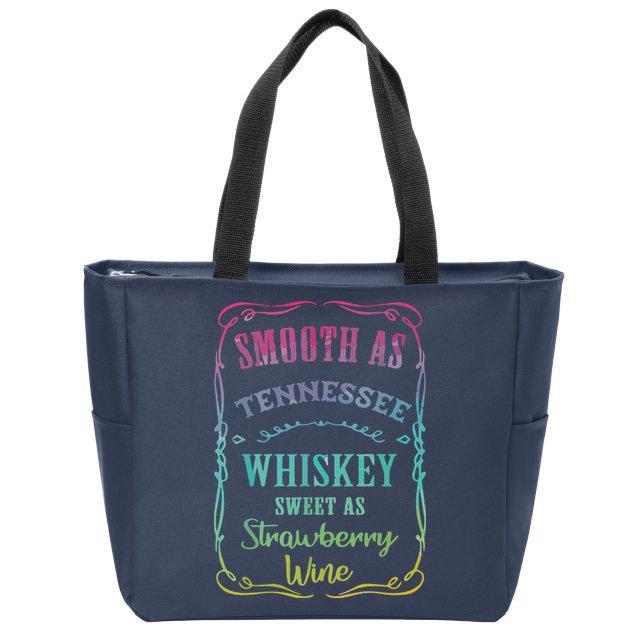 Smooth As Tennessee Whiskey Funny Humour Tee Vacation Zip Tote Bag