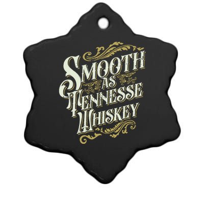 Smooth As Tennessee Whiskey Ceramic Star Ornament