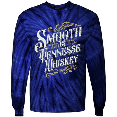 Smooth As Tennessee Whiskey Tie-Dye Long Sleeve Shirt