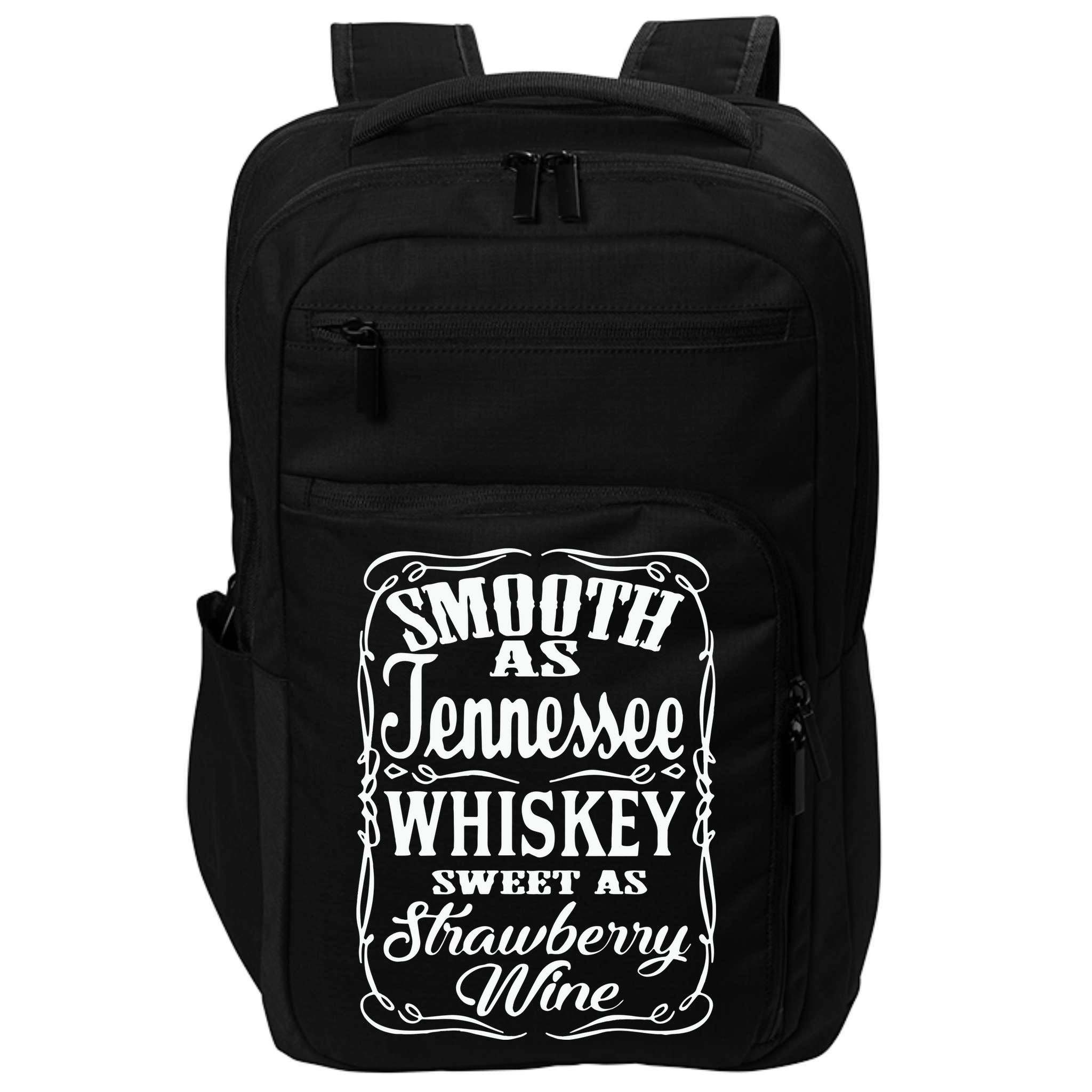 Smooth As Tennessee Whiskey Sweet As Strawberry Wine Impact Tech Backpack