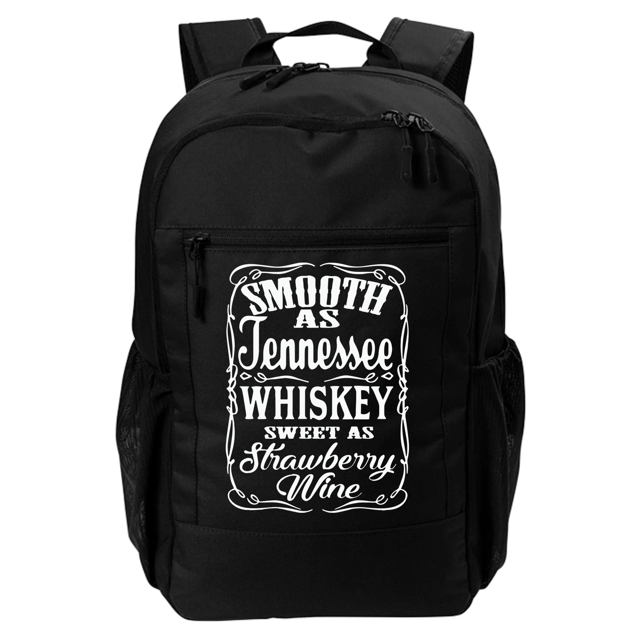 Smooth As Tennessee Whiskey Sweet As Strawberry Wine Backpack