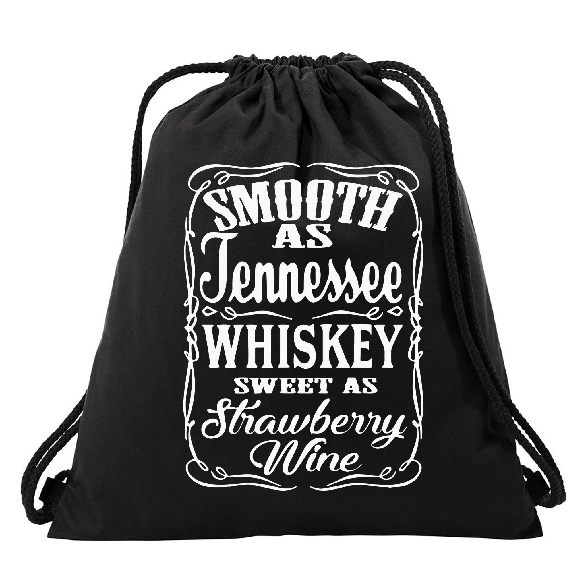 Smooth As Tennessee Whiskey Sweet As Strawberry Wine Drawstring Bag