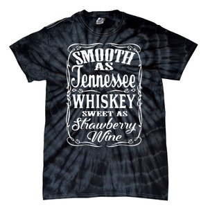 Smooth As Tennessee Whiskey Sweet As Strawberry Wine Tie-Dye T-Shirt