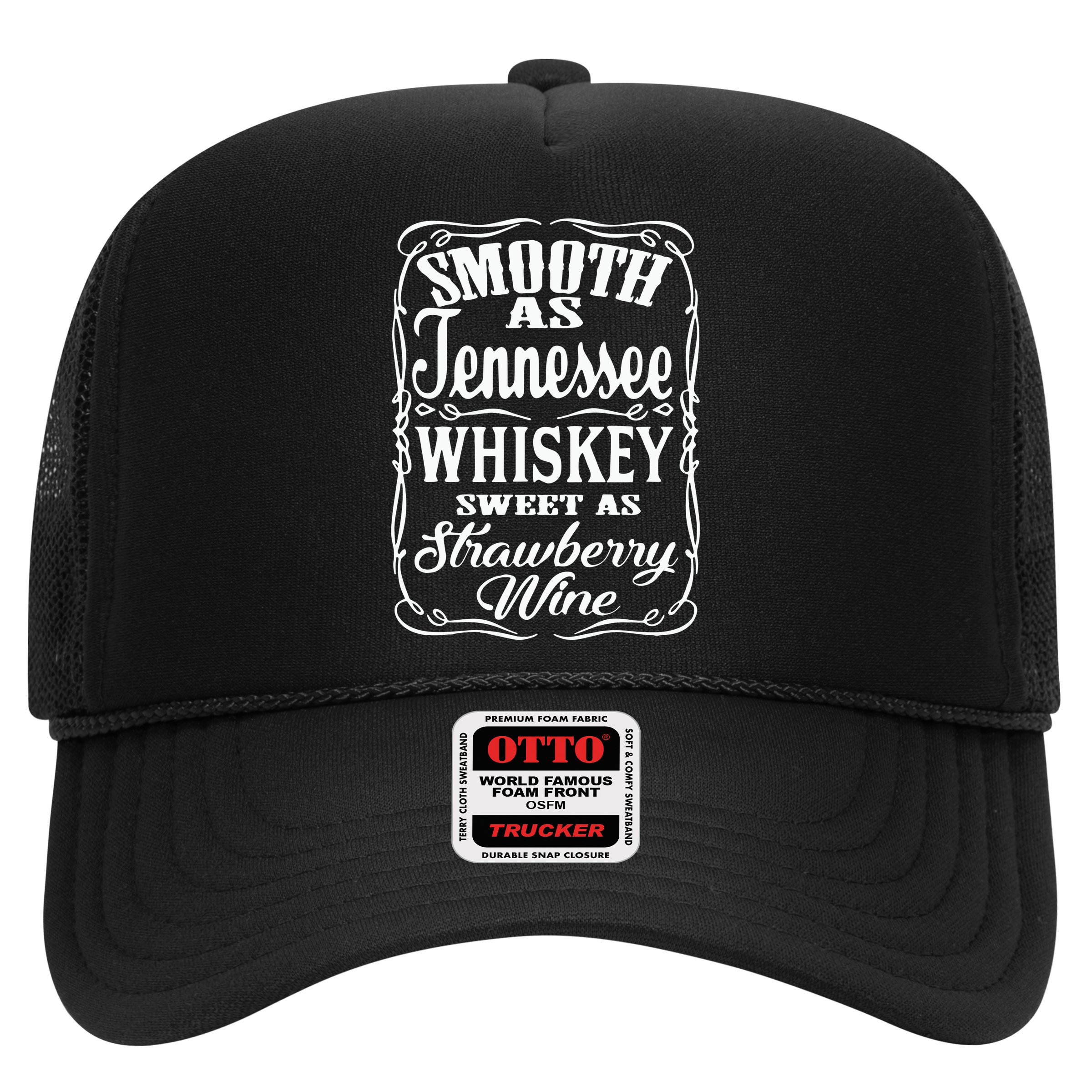 Smooth As Tennessee Whiskey Sweet As Strawberry Wine Hat