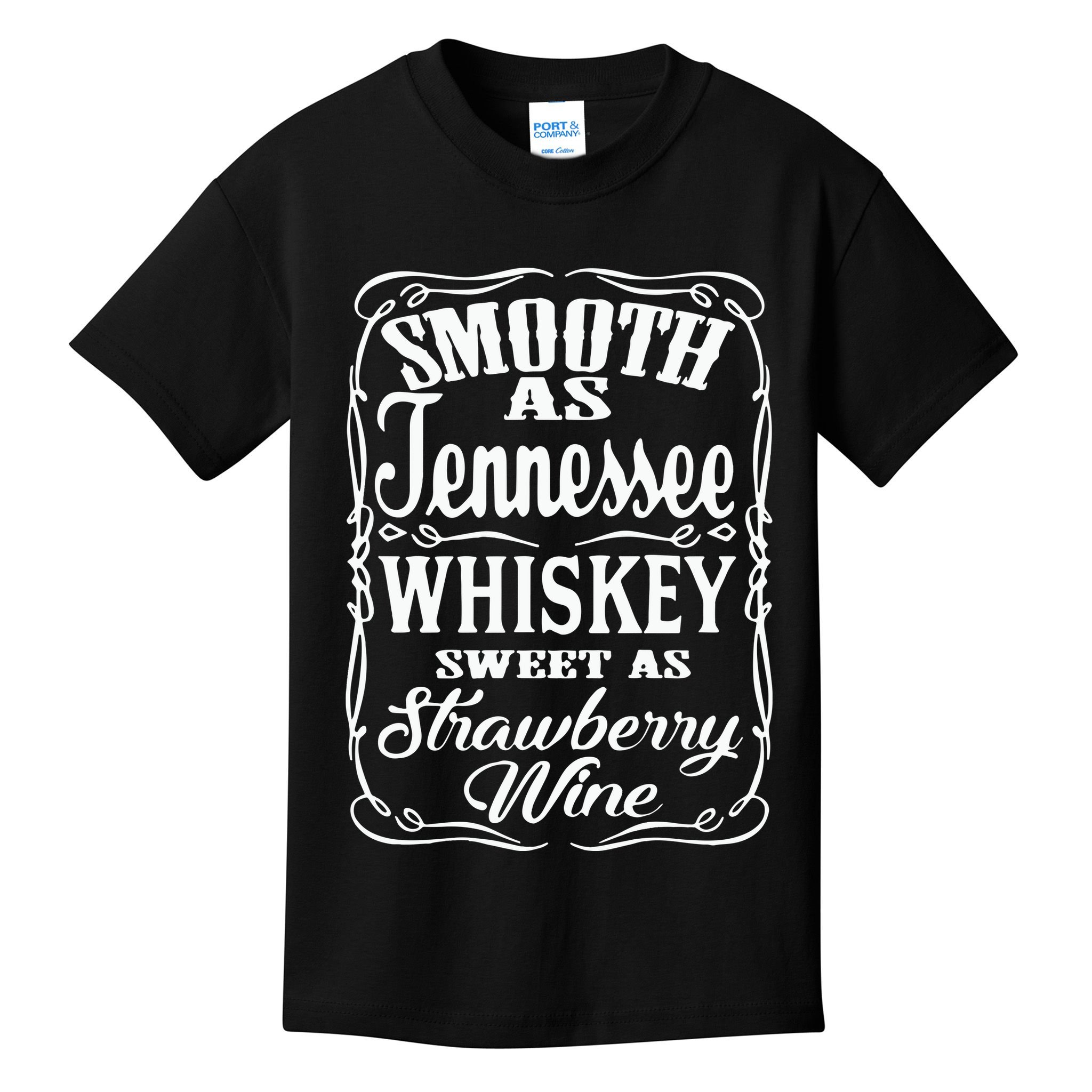 Smooth As Tennessee Whiskey Sweet As Strawberry Wine Kids T-Shirt