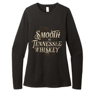 Smooth As Tennessee Whiskey Country Womens CVC Long Sleeve Shirt