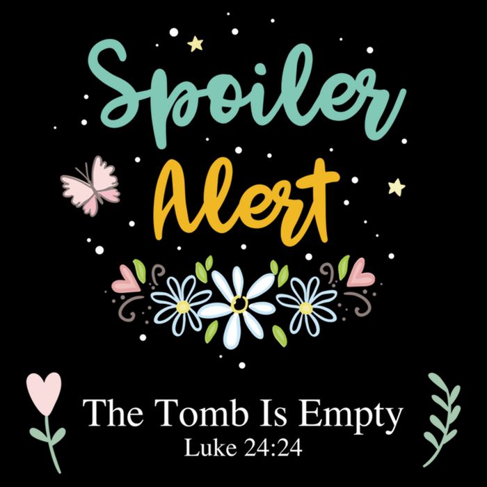 Spoiler Alert The Tomb Is Empty Luke 24:24 Gift Impact Tech Backpack