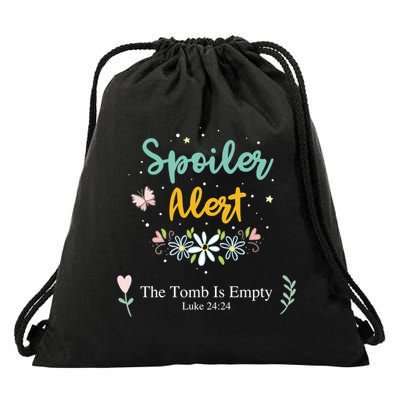 Spoiler Alert The Tomb Is Empty Luke 24:24 Gift Drawstring Bag