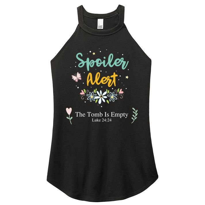 Spoiler Alert The Tomb Is Empty Luke 24:24 Gift Women's Perfect Tri Rocker Tank