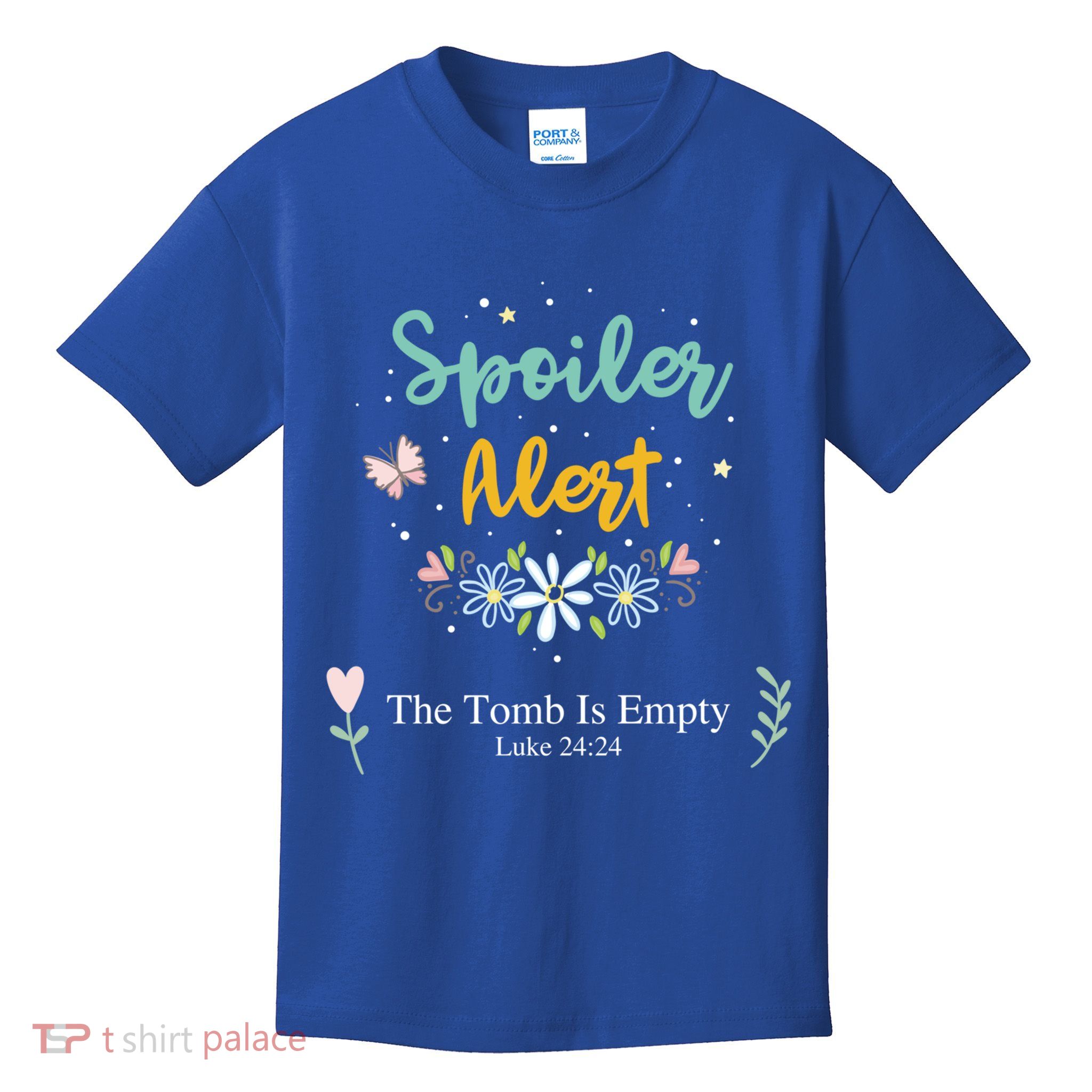 Spoiler Alert The Tomb Is Empty Luke 24:24 Gift Kids T-Shirt