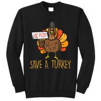 Save A Turkey Eat Pizza Funny Thanksgiving Tall Sweatshirt