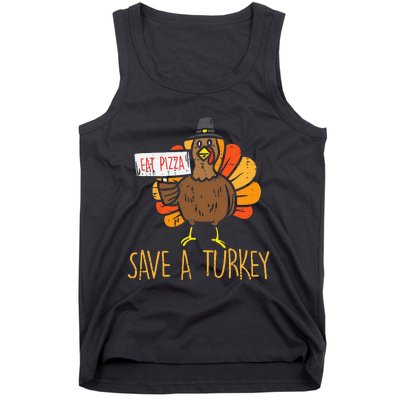 Save A Turkey Eat Pizza Funny Thanksgiving Tank Top