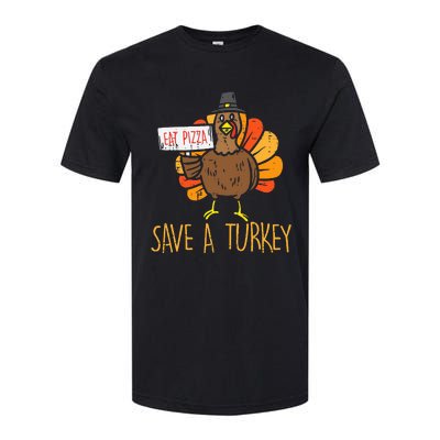 Save A Turkey Eat Pizza Funny Thanksgiving Softstyle CVC T-Shirt