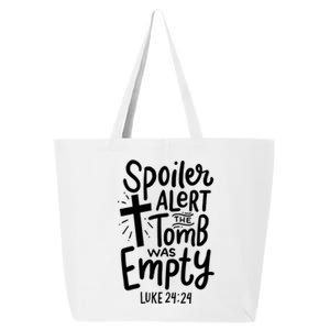 Spoiler Alert Tomb Was Empty Easter Funny Christian Gift Cool Gift 25L Jumbo Tote