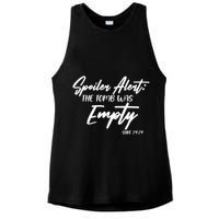 Spoiler Alert The Tomb was Empty Luke 24:24 Celebrating Easter Ladies PosiCharge Tri-Blend Wicking Tank