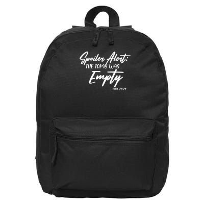 Spoiler Alert The Tomb was Empty Luke 24:24 Celebrating Easter 16 in Basic Backpack