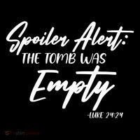 Spoiler Alert The Tomb was Empty Luke 24:24 Celebrating Easter Sustainable Knit Beanie