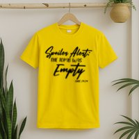 Spoiler Alert The Tomb was Empty Luke 24:24 Celebrating Easter T-Shirt