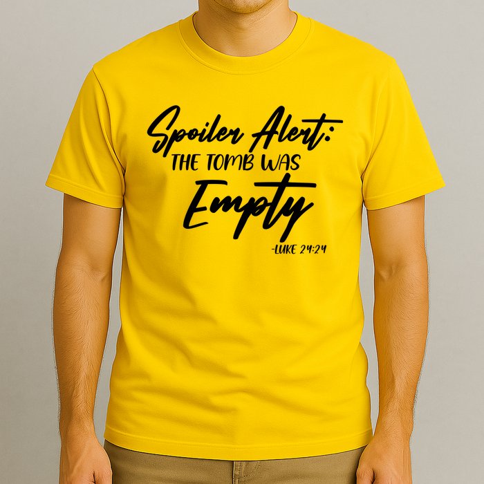 Spoiler Alert The Tomb was Empty Luke 24:24 Celebrating Easter T-Shirt