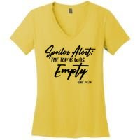 Spoiler Alert The Tomb was Empty Luke 24:24 Celebrating Easter Women's V-Neck T-Shirt