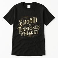 Smooth As Tennessee Whiskey Country Tall T-Shirt