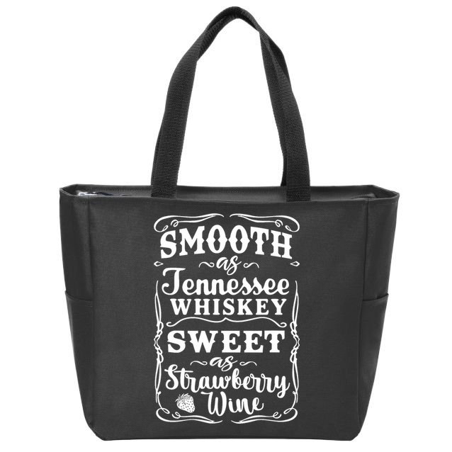 Smooth As Tennessee Whiskey Country Music Zip Tote Bag