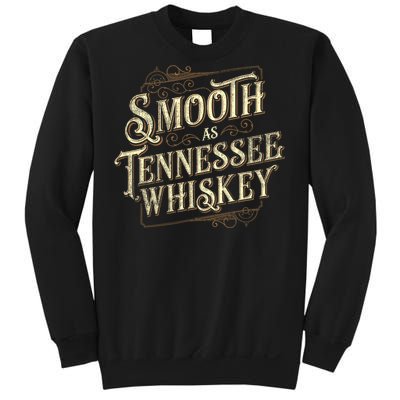 Smooth As Tennessee Whiskey Country Sweatshirt