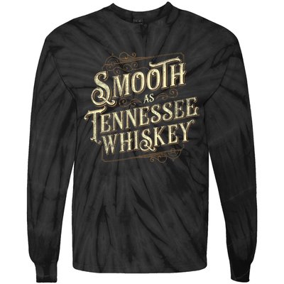 Smooth As Tennessee Whiskey Country Tie-Dye Long Sleeve Shirt