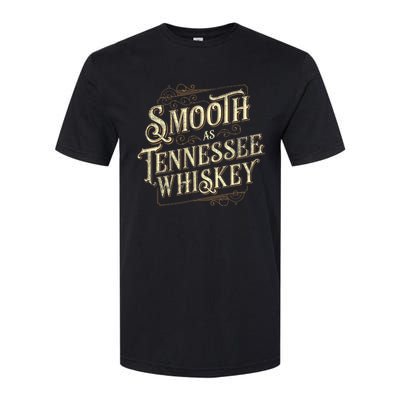 Smooth As Tennessee Whiskey Country Softstyle CVC T-Shirt